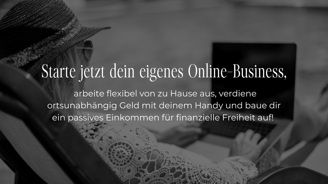 arbeite flexibel von zu Hause aus, verdiene ortsunabhängig Geld mit deinem Handy und baue dir ein passives Einkommen für finanzielle Freiheit auf!